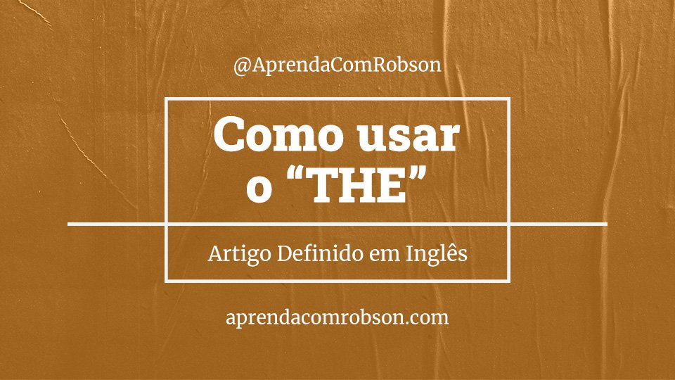 Articles: conheça os artigos definidos e indefinidos em inglês!